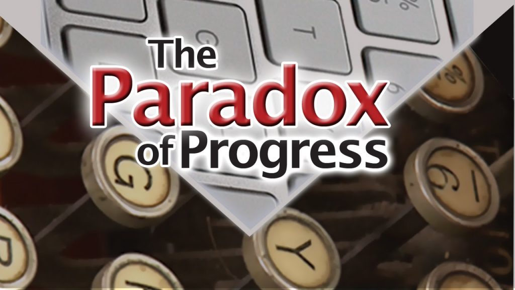 The paradox of progress